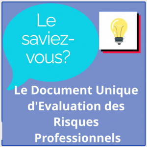 Le saviez-vous? Le D.U.E.R.P