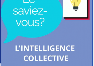 Le saviez-vous? L’intelligence collective